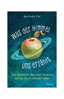 Abbildung von Kiel | Was der Himmel uns erzählt | 1. Auflage | 2022 | beck-shop.de