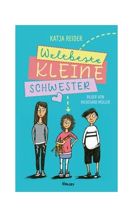 Abbildung von Reider | Weltbeste kleine Schwester | 1. Auflage | 2022 | beck-shop.de