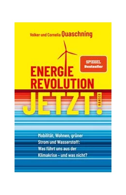 Abbildung von Quaschning / Quaschning | Energierevolution jetzt! | 3. Auflage | 2022 | beck-shop.de