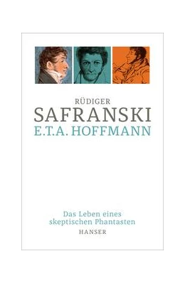 Abbildung von Safranski | E.T.A. Hoffmann | 1. Auflage | 2022 | beck-shop.de