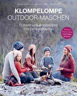 Abbildung von Steinsland / Hjelmås | Klompelompe Outdoor-Maschen. Pullover und Accessoires fürs Leben draußen | 2. Auflage | 2022 | beck-shop.de