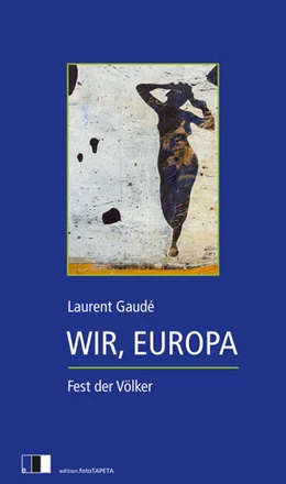 Abbildung von Gaudé | Wir, Europa | 1. Auflage | 2021 | beck-shop.de