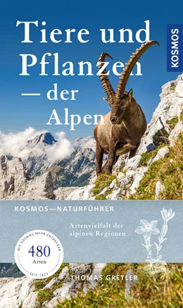 Abbildung von Gretler | Tiere & Pflanzen der Alpen | 1. Auflage | 2022 | beck-shop.de