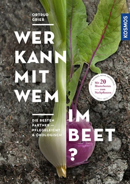 Abbildung von Grieb | Wer kann mit wem im Beet? | 1. Auflage | 2022 | beck-shop.de