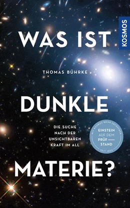 Abbildung von Bührke | Was ist Dunkle Materie? | 1. Auflage | 2022 | beck-shop.de