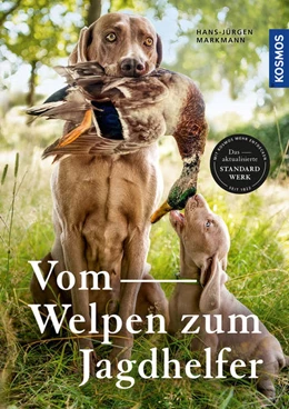 Abbildung von Markmann | Vom Welpen zum Jagdhelfer | 1. Auflage | 2023 | beck-shop.de