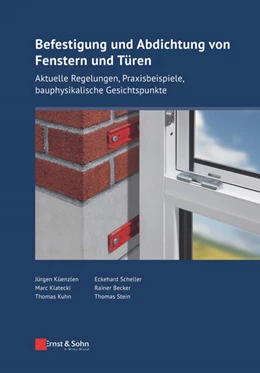 Abbildung von Küenzlen / Scheller | Befestigung und Abdichtung von Fenstern und Türen | 1. Auflage | 2022 | beck-shop.de