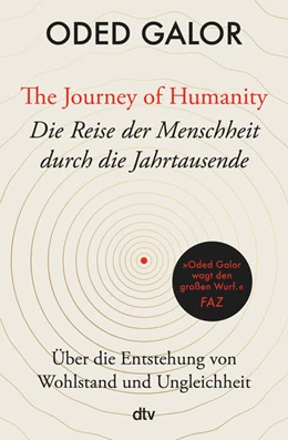 Abbildung von Galor | The Journey of Humanity – Die Reise der Menschheit durch die Jahrtausende | 3. Auflage | 2022 | beck-shop.de