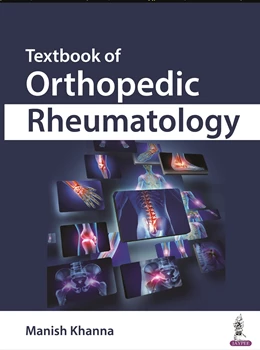 Abbildung von Khanna / Jeyaraman | Textbook of Orthopedic Rheumatology | 1. Auflage | 2021 | beck-shop.de