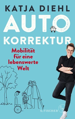 Abbildung von Diehl | Autokorrektur - Mobilität für eine lebenswerte Welt | 1. Auflage | 2022 | beck-shop.de