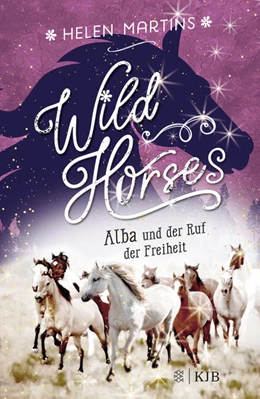 Abbildung von Martins | Wild Horses - Alba und der Ruf der Freiheit | 1. Auflage | 2022 | beck-shop.de