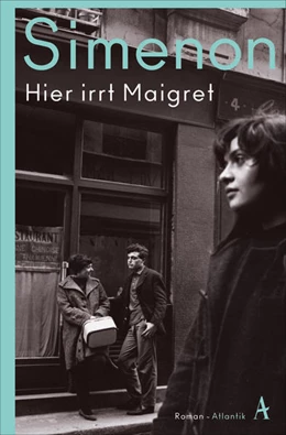Abbildung von Simenon | Hier irrt Maigret | 1. Auflage | 2022 | beck-shop.de