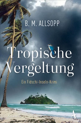 Abbildung von Allsopp | Tropische Vergeltung | 1. Auflage | 2022 | beck-shop.de
