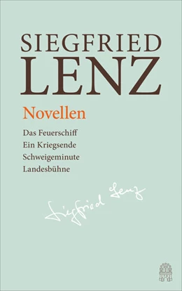 Abbildung von Lenz / Detering | Novellen: Das Feuerschiff - Ein Kriegsende - Schweigeminute - Landesbühne | 1. Auflage | 2023 | beck-shop.de