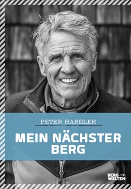 Abbildung von Habeler / Czerny | Mein nächster Berg | 1. Auflage | 2023 | beck-shop.de