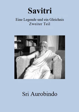 Abbildung von Aurobindo | Savitri - Eine Legende und ein Gleichnis | 1. Auflage | 2021 | beck-shop.de