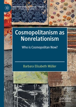 Abbildung von Müller | Cosmopolitanism as Nonrelationism | 1. Auflage | 2021 | beck-shop.de