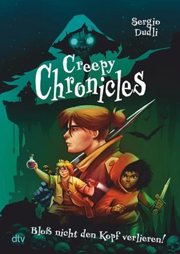 Abbildung von Dudli | Creepy Chronicles - Bloß nicht den Kopf verlieren! | 1. Auflage | 2022 | beck-shop.de