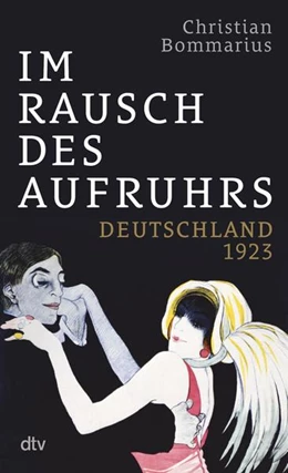 Abbildung von Bommarius | Im Rausch des Aufruhrs | 2. Auflage | 2022 | beck-shop.de