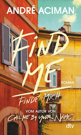 Abbildung von Aciman | Find Me Finde mich | 1. Auflage | 2022 | beck-shop.de