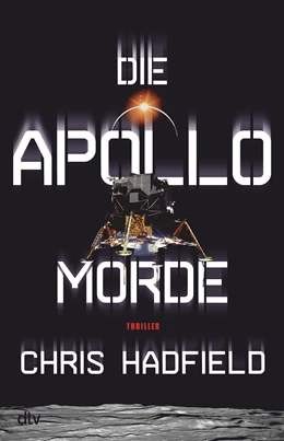 Abbildung von Hadfield | Die Apollo-Morde | 1. Auflage | 2022 | beck-shop.de