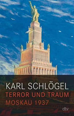 Abbildung von Schlögel | Terror und Traum | 1. Auflage | 2022 | beck-shop.de