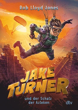 Abbildung von Jones | Jake Turner und der Schatz der Azteken | 1. Auflage | 2022 | beck-shop.de