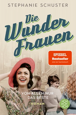 Abbildung von Schuster | Die Wunderfrauen - Von allem nur das Beste | 1. Auflage | 2022 | beck-shop.de