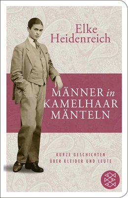 Abbildung von Heidenreich | Männer in Kamelhaarmänteln | 1. Auflage | 2022 | beck-shop.de