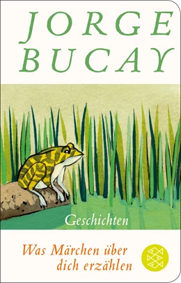 Abbildung von Bucay | Was Märchen über dich erzählen | 1. Auflage | 2022 | beck-shop.de