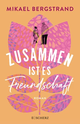 Abbildung von Bergstrand | Zusammen ist es Freundschaft | 1. Auflage | 2022 | beck-shop.de