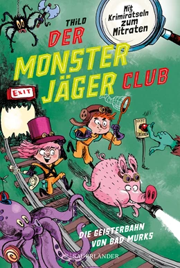Abbildung von Thilo | Der Monsterjäger-Club 1 - Die Geisterbahn von Bad Murks | 1. Auflage | 2022 | beck-shop.de