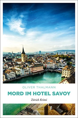 Abbildung von Thalmann | Mord im Hotel Savoy | 1. Auflage | 2022 | beck-shop.de