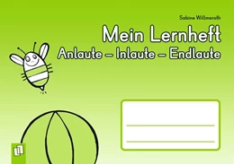 Abbildung von Willmeroth | Mein Lernheft: Anlaute ? Inlaute ? Endlaute | 1. Auflage | 2022 | beck-shop.de