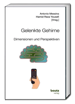 Abbildung von Messina / Yousefi | Gelenkte Gehirne | 1. Auflage | 2021 | beck-shop.de