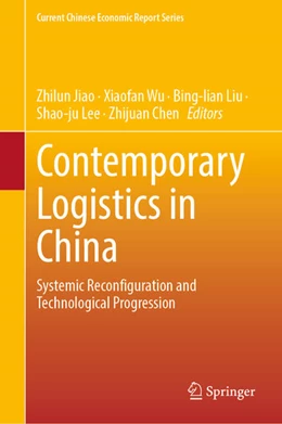 Abbildung von Jiao / Wu | Contemporary Logistics in China | 1. Auflage | 2021 | beck-shop.de