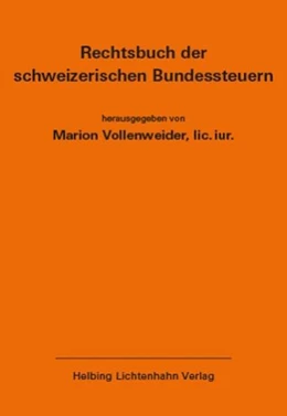 Abbildung von Vollenweider | Rechtsbuch der schweizerischen Bundessteuern EL 177 | 1. Auflage | 2021 | beck-shop.de