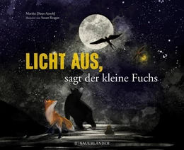 Abbildung von Arnold | Licht aus, sagt der kleine Fuchs | 1. Auflage | 2022 | beck-shop.de
