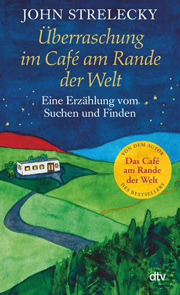 Abbildung von Strelecky | Überraschung im Café am Rande der Welt | 1. Auflage | 2022 | beck-shop.de