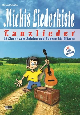 Abbildung von Schäfer | Michis Liederkiste: Tanzlieder für Gitarre | 1. Auflage | 2021 | beck-shop.de