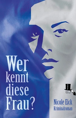 Abbildung von Eick | Wer kennt diese Frau? | 1. Auflage | 2021 | beck-shop.de