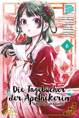 Abbildung von Hyuuga / Nanao | Die Tagebücher der Apothekerin - Geheimnisse am Kaiserhof 6 | 1. Auflage | 2022 | beck-shop.de