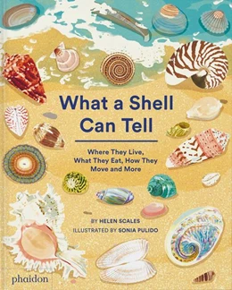Abbildung von Scales / Pulido | What A Shell Can Tell | 1. Auflage | 2022 | beck-shop.de