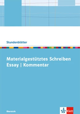 Abbildung von Materialgestütztes Schreiben: Essay und Kommentar | 1. Auflage | 2022 | beck-shop.de