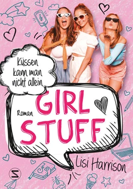 Abbildung von Harrison | Girl Stuff - Küssen kann man nicht allein | 1. Auflage | 2022 | beck-shop.de