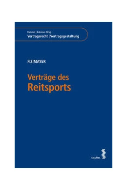 Abbildung von Fizimayer | Verträge des Reitsports | 1. Auflage | 2022 | beck-shop.de