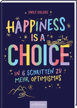 Abbildung von Ehlers | Happiness is a Choice | 1. Auflage | 2022 | beck-shop.de