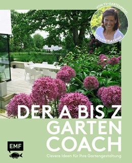 Abbildung von Lehne | Der A bis Z-Gartencoach - Von TV-Gartenprofi Alexandra Lehne | 1. Auflage | 2021 | beck-shop.de