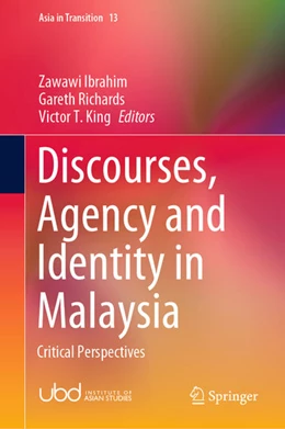 Abbildung von Ibrahim / Richards | Discourses, Agency and Identity in Malaysia | 1. Auflage | 2021 | beck-shop.de