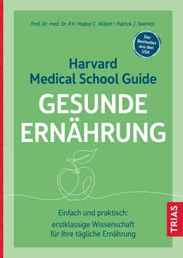 Abbildung von Willett / Skerrett | Harvard Medical School Guide Gesunde Ernährung | 1. Auflage | 2022 | beck-shop.de